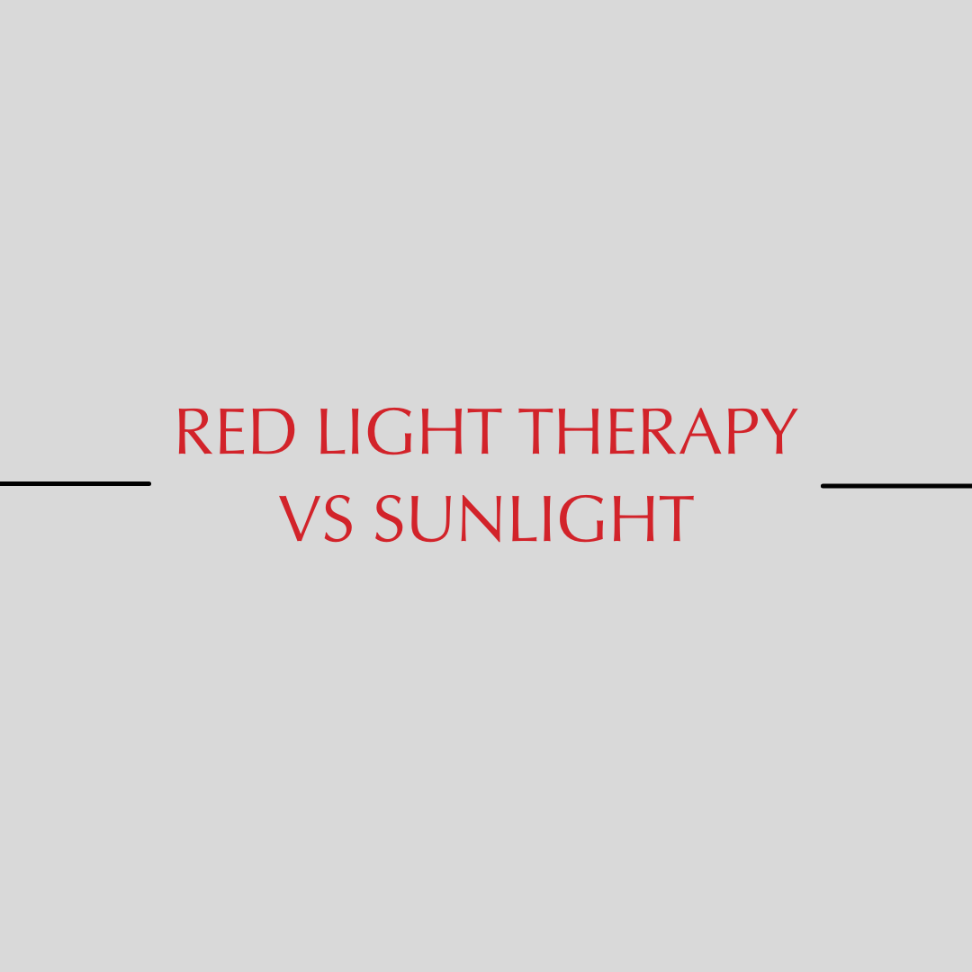 Red Light Therapy Vs. Sunlight