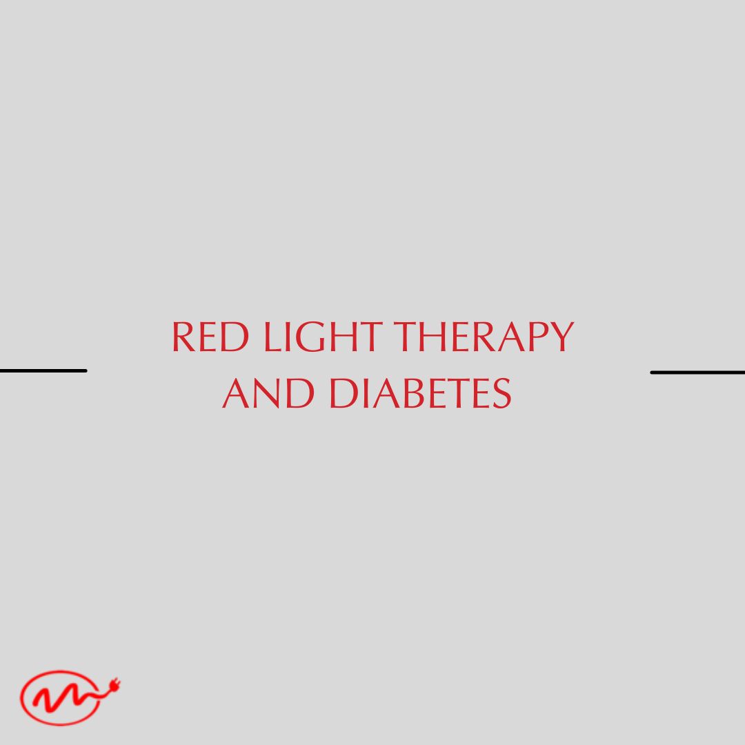 Red Light Therapy and Diabetes