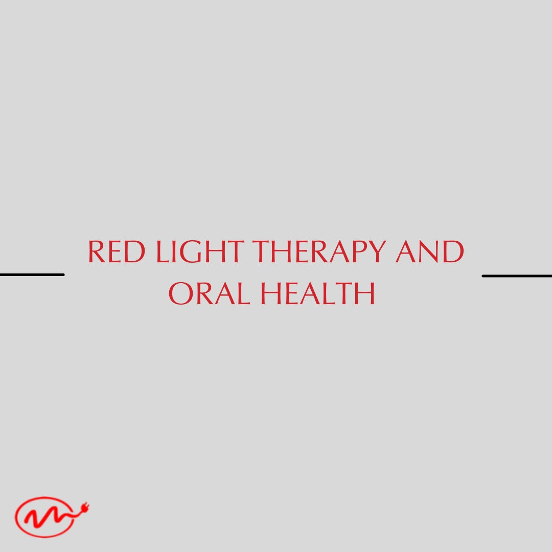 Red Light Therapy and Oral Health