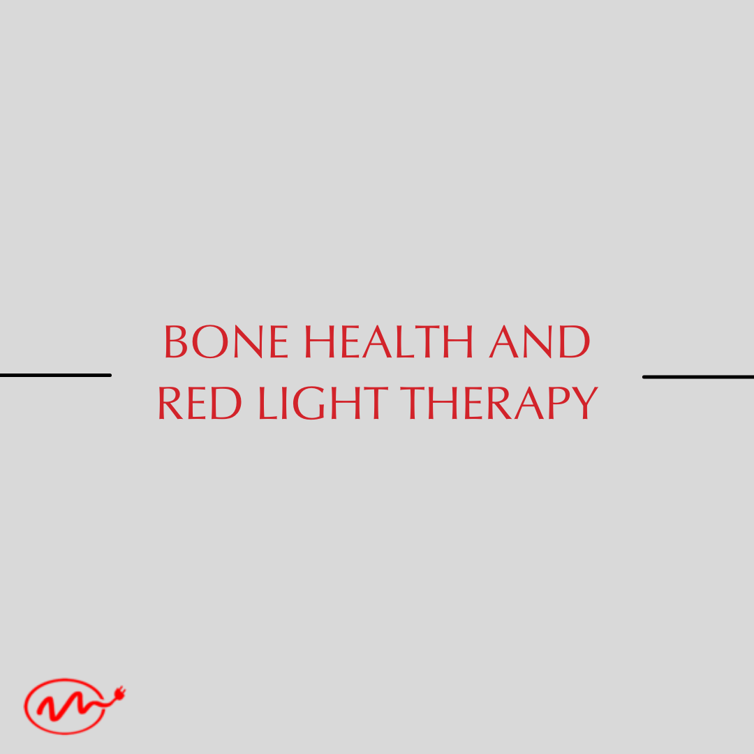 Bone Health And Red Light Therapy