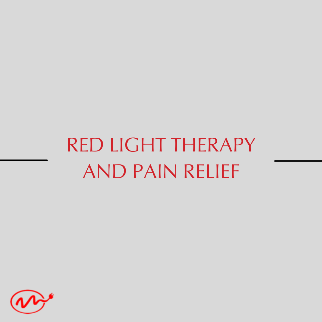 Red Light Therapy and Pain Relief